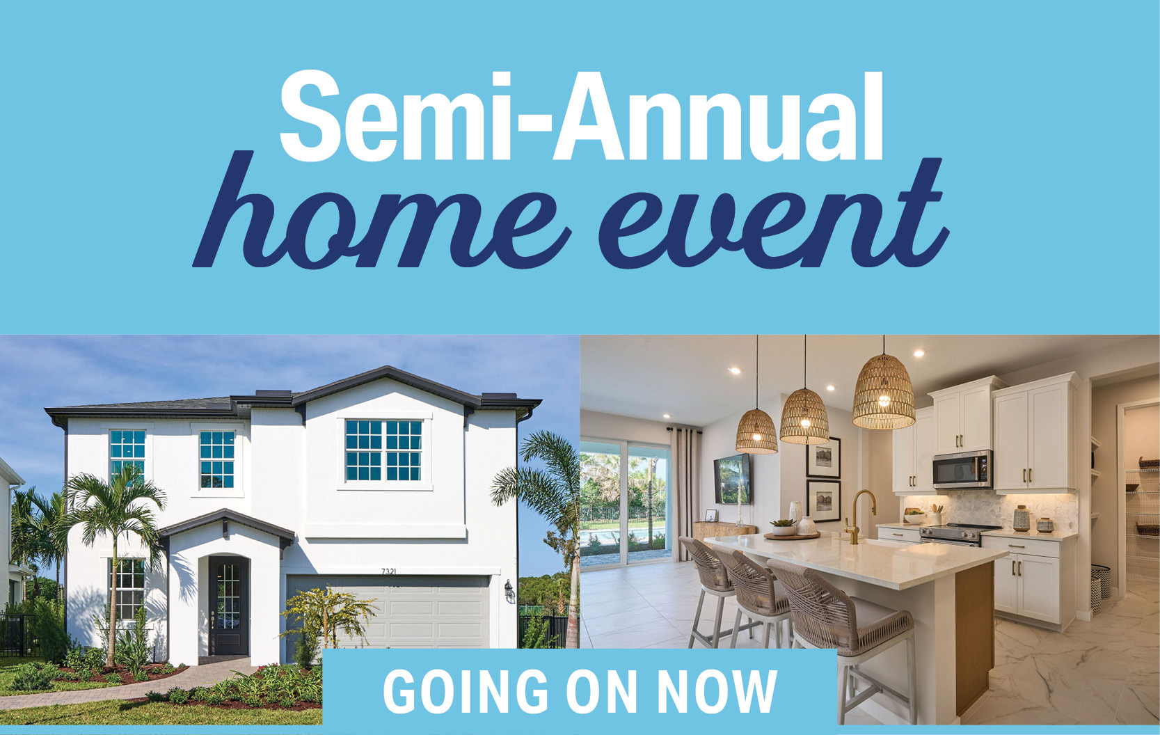Semi Annual Home Event