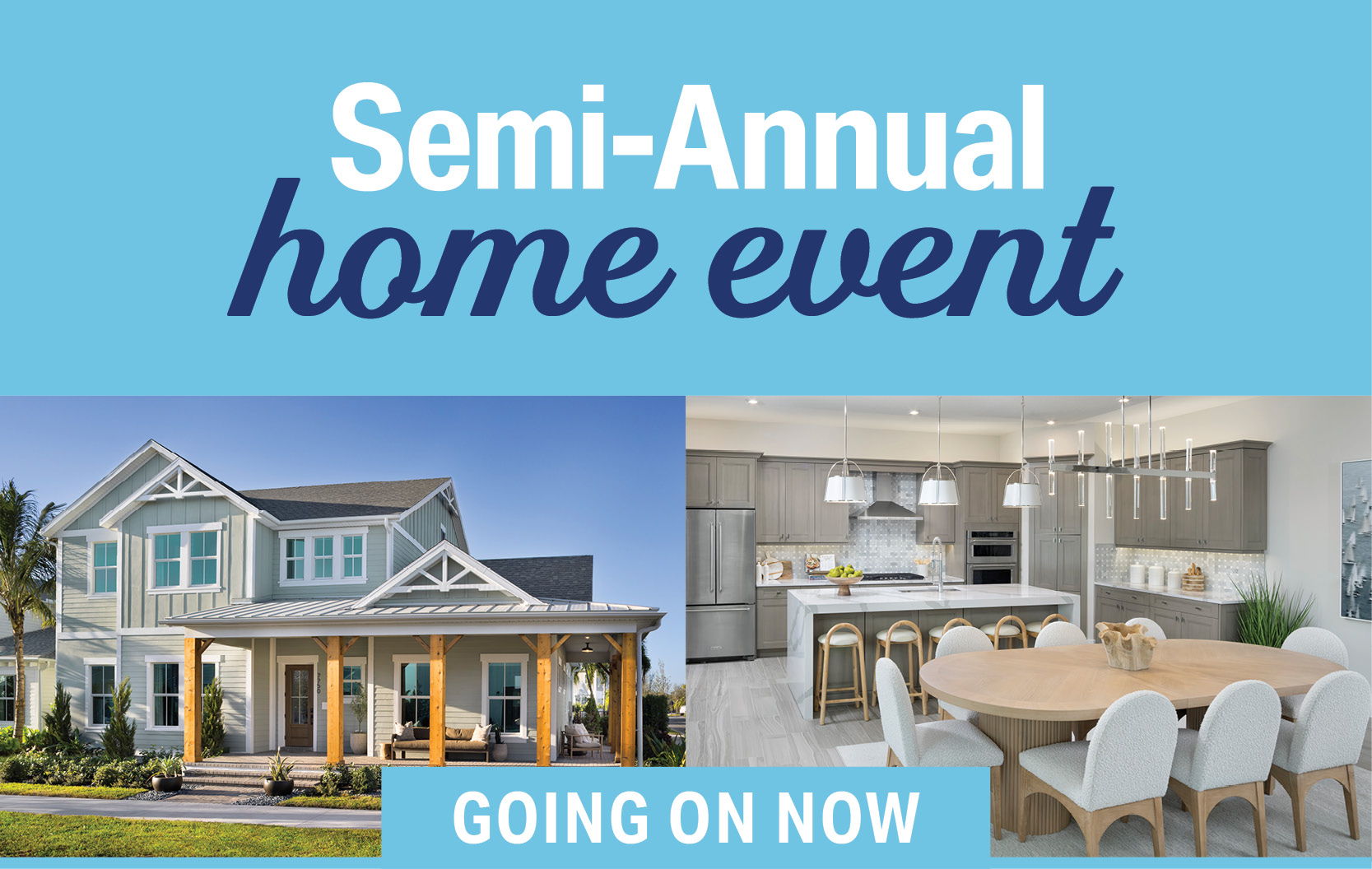 Semi Annual Home Event