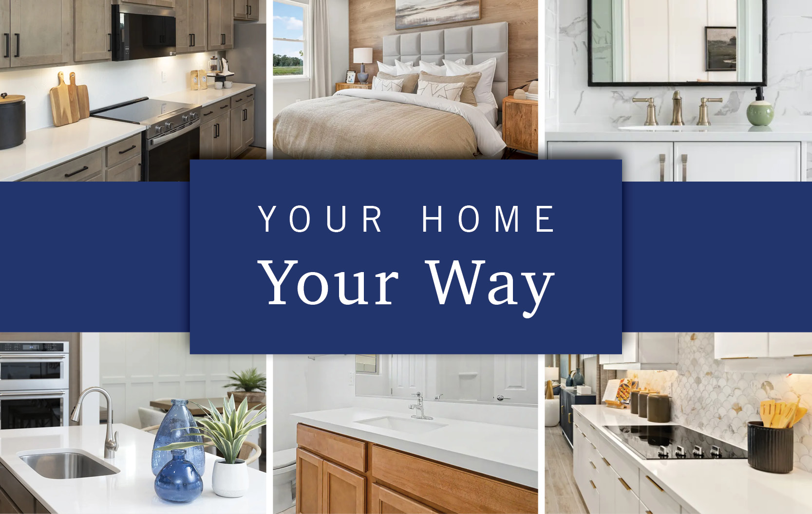 Your Home Your Way